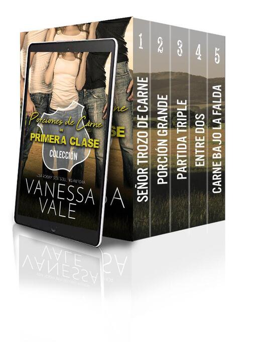 Title details for Porciones de Carne de Primera Clase Colección by Vanessa Vale - Available